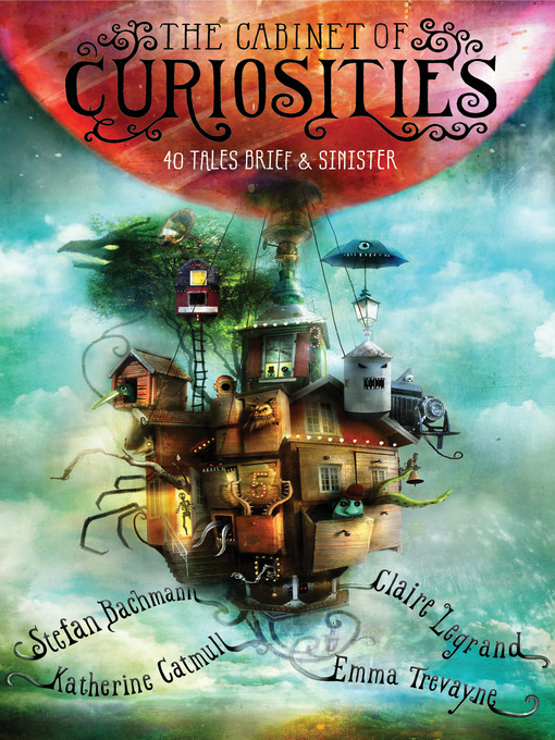 Title details for The Cabinet of Curiosities by Stefan Bachmann - Available